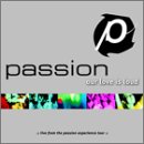 Passion Worship Band - Our Love Is Loud - Zortam Music