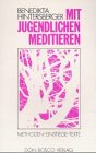 Produkt-Bild: Mit Jugendlichen meditieren