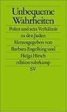 Unbequeme Wahrheiten: Polen und sein Verhältnis zu den Juden