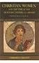 Christian Women and the Time of the Apostolic Fathers