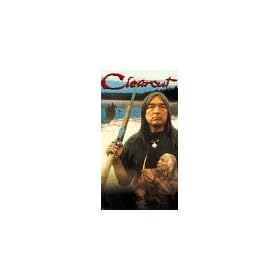 Clearcut [VHS]