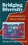 Bridging Diversity: Confessions of a Yankee Catholic