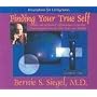 Finding Your True Self (Prescriptions for Living Series)