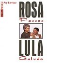 Rosa Passos/Lula Galvao