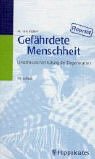 cover of Gefährdete Menschheit: Ursache und Verhütung der Degeneration