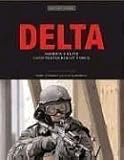 Delta: Americas Elite Counterterrorist Force (Power)