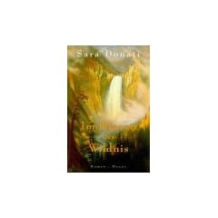 Im Herzen der Wildnis. Roman