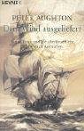 Produkt-Bild: Dem Wind ausgeliefert. James Cook und die abenteuerliche Suche nach Australien.