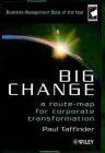 Review John Wiley & Sons  / Big Change: Route-map for Corporate Transformation