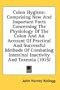 Colon Hygiene: Comprising New And Important Facts Concerning The Physiology Of The Colon And An Account Of Practical And Successful Methods Of Combating Intestinal Inactivity And Toxemia (1915)