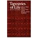Tapestries of Life: Women's Work, Women's Consciousness, and the Meaning of Daily Experience