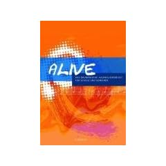 Alive: Das �kumenische Jugendliederbuch f�r Schulen und Gemeinde
