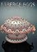 Faberge Eggs Imperial Russian Fantasies Poster Book