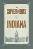 The Governors of Indiana: A Biographical Directory