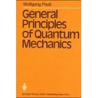 General Principles of Quantum Mechanics