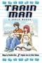 Train Man: A Shojo Manga