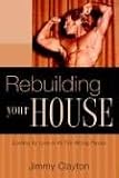 Rebuilding Your House