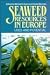 Seaweed Resources in Europe: Uses and Potential width=