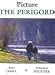 Picture the Perigord