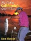 Search : Fly Fishing California's Great Waters