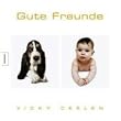 Gute Freunde