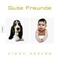 Gute Freunde