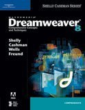 Macromedia Dreamweaver 8: Comprehensive Concepts and Techniques (Shelly Cashman)