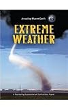 Extreme Weather (Amazing Planet Earth)