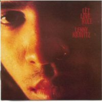 Click here to buy Let Love Rule by Lenny Kravitz .
