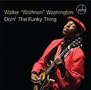 Doin' the Funky Thing