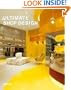 Ultimate Shop Design (Ultimate Books)