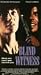 Blind Witness [VHS]