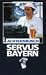 Servus Bayern - Achternbusch [VHS]
