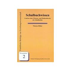 Schulbuchwissen: Umrisse einer Wissens- und Medientheorie des Schulbuches
