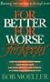 For Better, for Worse, for Keeps: Renewing Your Marriage in the Tough Times