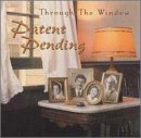 Patent Pending -  Through the Window