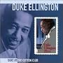 Duke at the Cotton Club