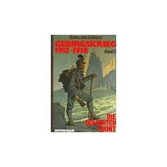 Gebirgskrieg 1915-1918 Bd.2 : Die Dolomitenfront von Trient bis zum Kreuzbergsattel