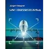UAV: Drohnen im Anflug