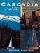 Cascadia: A Tale of Two Cities Seattle and Vancouver, B.C.