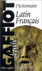 Le gaffiot de poche : dictionnaire latin-fran�ais