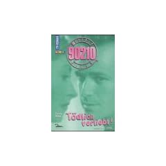 Beverly Hills 90210, Bd.2, T�dlich verliebt