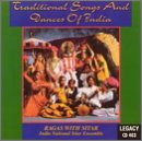 Traditional Songs & Dances Of India: Ragas With Sitar