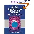 ATM Volume I: Foundation for Broadband Networks by Uyless Black