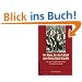 Der Mann, der den Fu�ball nach Deutschland brachte. Das Leben des Walther Bensemann. Ein biografischer Roman