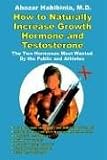How to Naturally Increase Growth Hormone and Testosterone