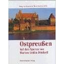Ostpreu�en. Auf den Spuren von Marion Gr�fin D�nhoff