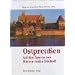 Ostpreu�en. Auf den Spuren von Marion Gr�fin D�nhoff