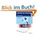 Lehratlas der Koloskopie: Das Referenzwerk zur Untersuchungstechnik und Befundinterpretation