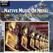 Native Music of Nepal: From Mount Everest & The Himalayas
